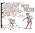 Presto , presto
