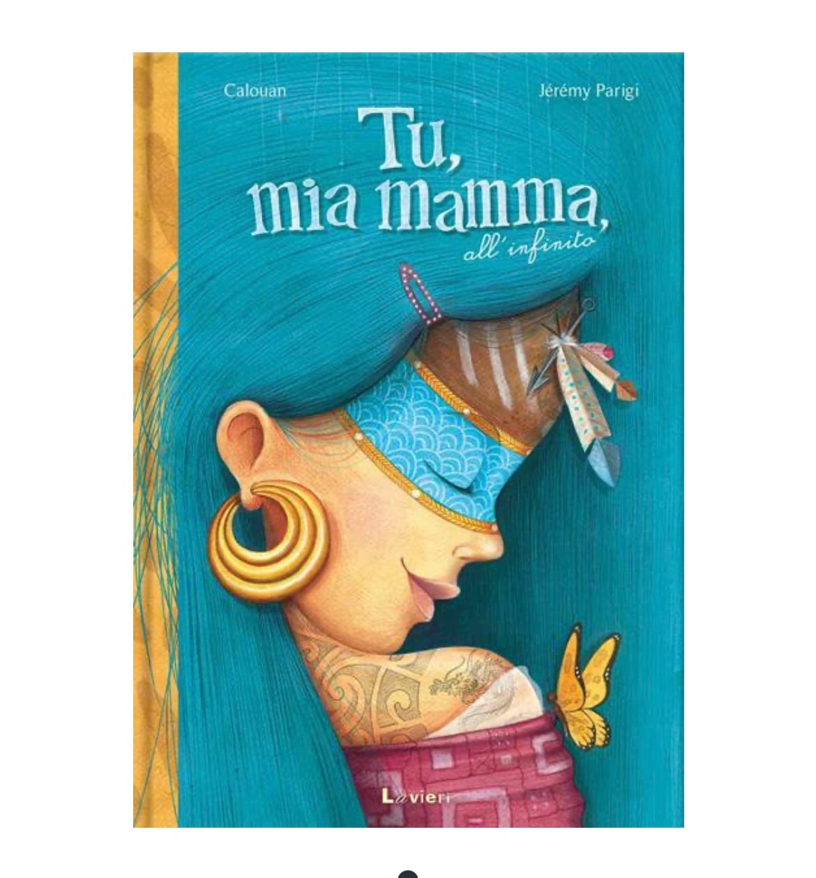Tu,mia mamma,all’infinito