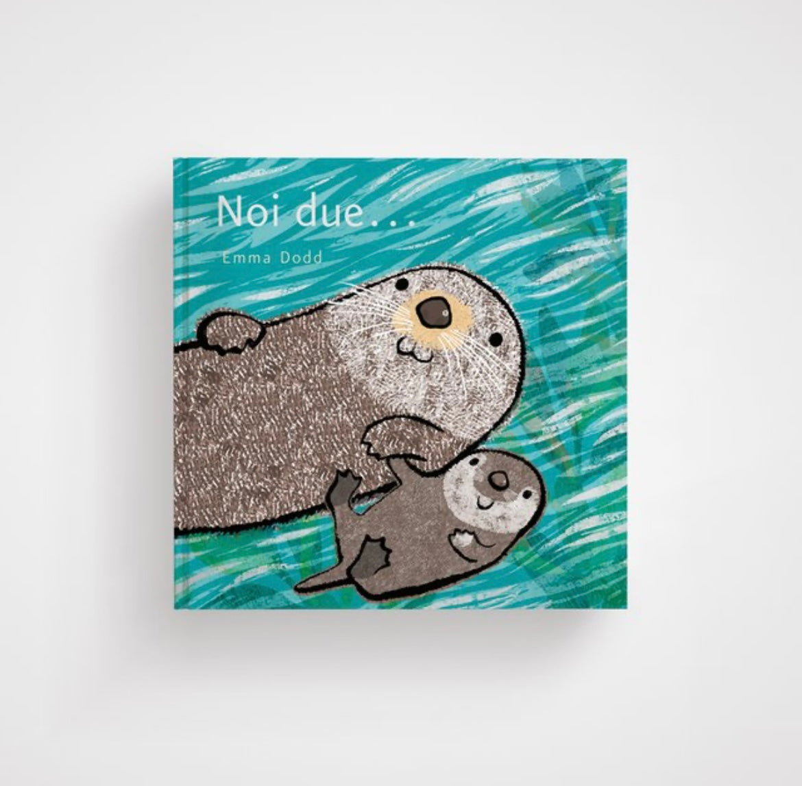Noi due …Emma Dodd