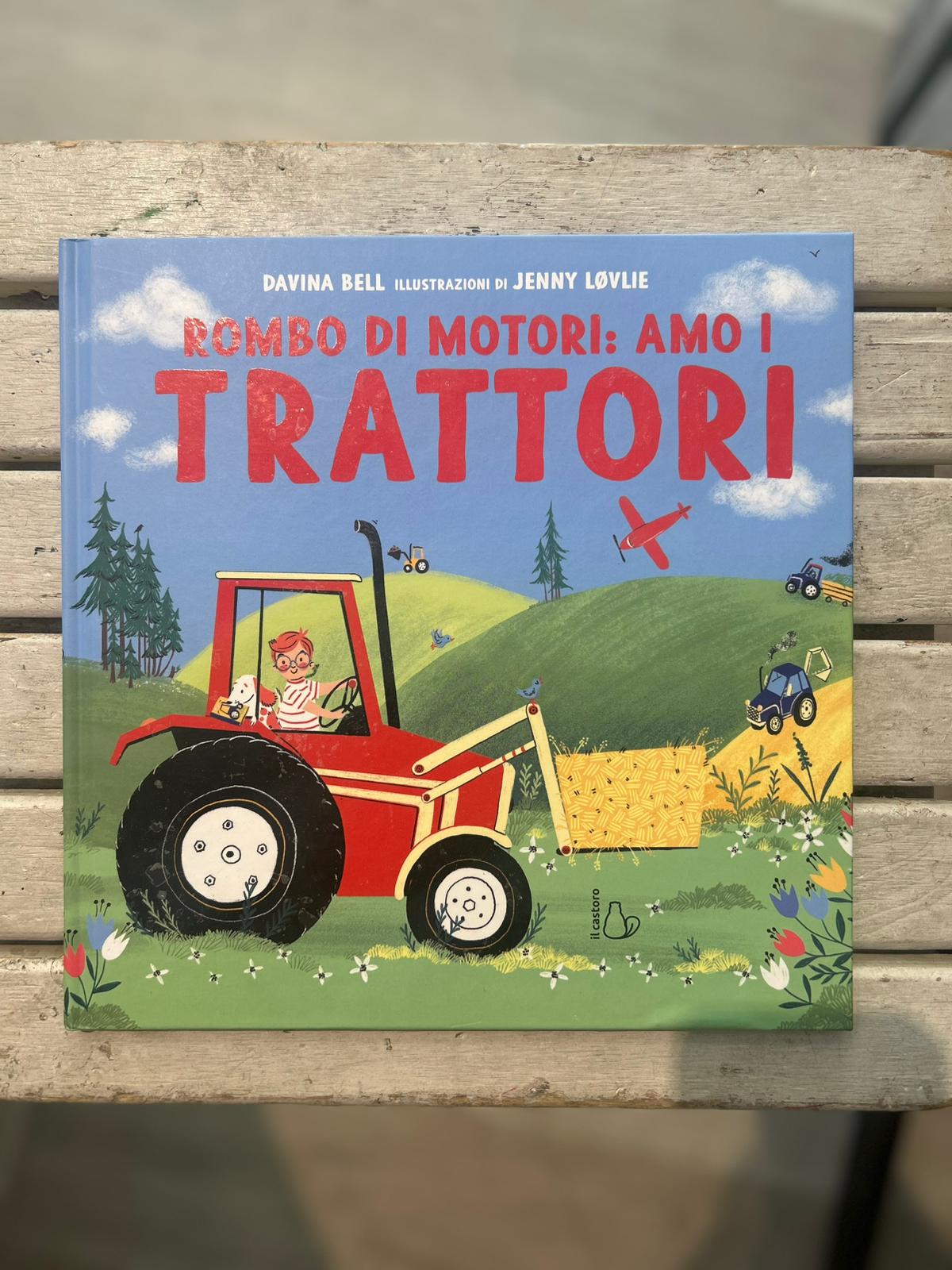 Rombo di motori: amo i trattori
