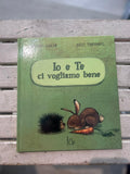 Io e te ci vogliamo bene