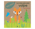 La mia piccola volpe ( cartonato)