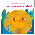 Lei cosa succede?